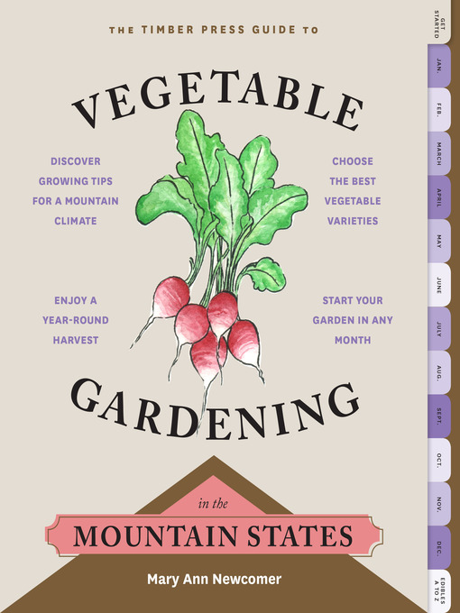 Title details for The Timber Press Guide to Vegetable Gardening in the Mountain States by Mary Ann Newcomer - Available
